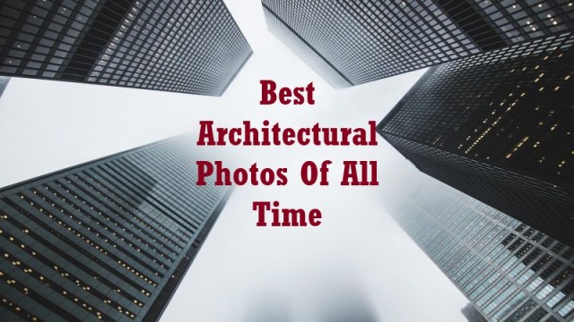 Greatest Architecture Of All Time